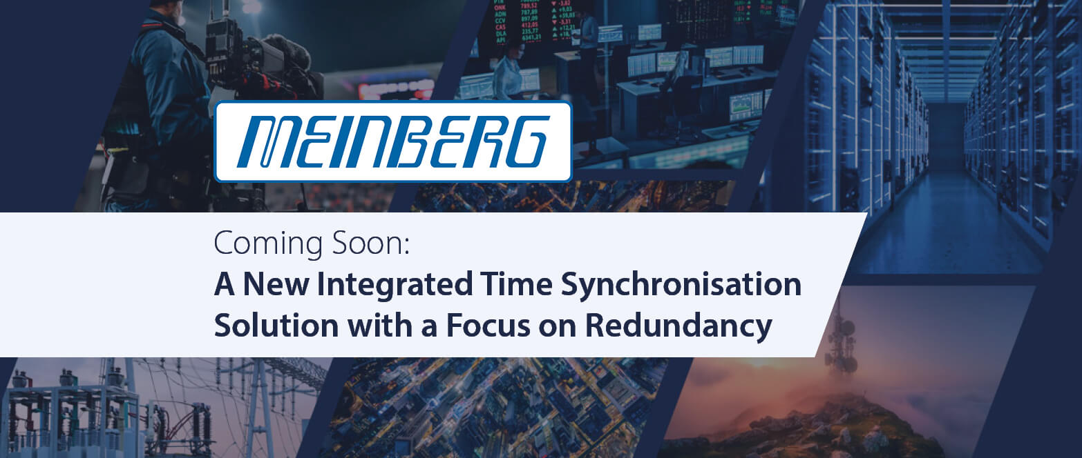 Coming Soon: Meinberg's microSyncTRX250 - The Integrated Synchronisation Solution with a Focus on Redundancy