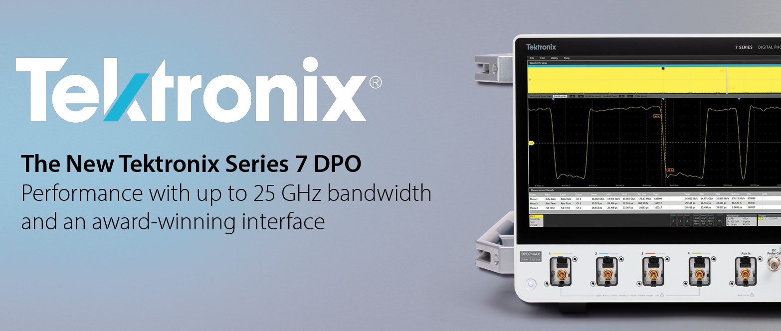 Introducing the Tektronix 7 Series DPO: The New Standard in High-Fidelity Signal Analysis